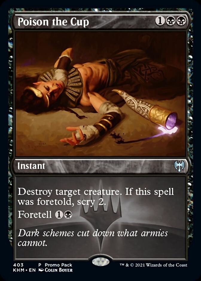 Poison the Cup (Promo Pack) [Kaldheim Promos] | Game Master's Emporium (The New GME)