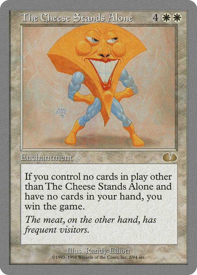 The Cheese Stands Alone [Unglued] | Game Master's Emporium (The New GME)