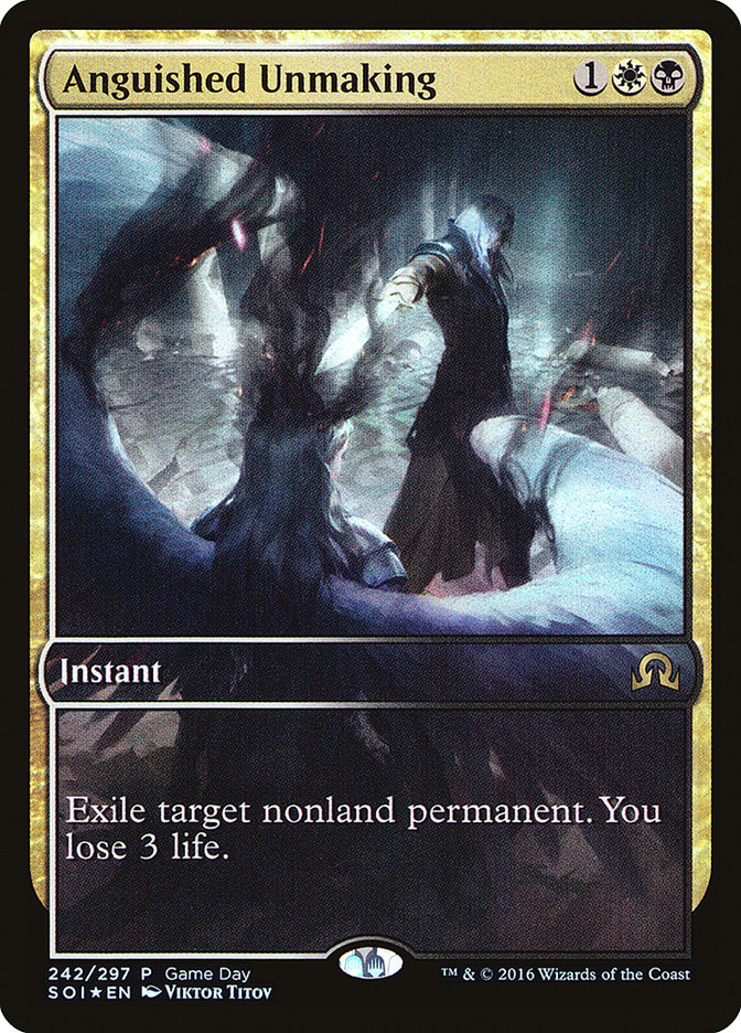 Anguished Unmaking (Game Day) (Full Art) [Shadows over Innistrad Promos] | Game Master's Emporium (The New GME)