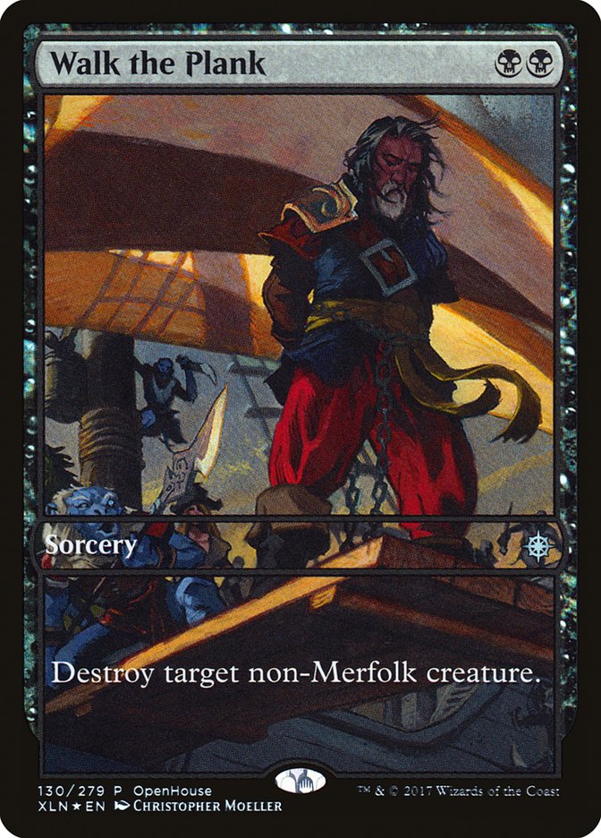 Walk the Plank (Open House) [Ixalan Promos] | Game Master's Emporium (The New GME)