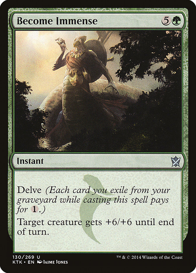 Become Immense [Khans of Tarkir] | Game Master's Emporium (The New GME)