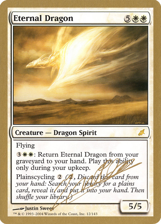 Eternal Dragon (Julien Nuijten) [World Championship Decks 2004] | Game Master's Emporium (The New GME)
