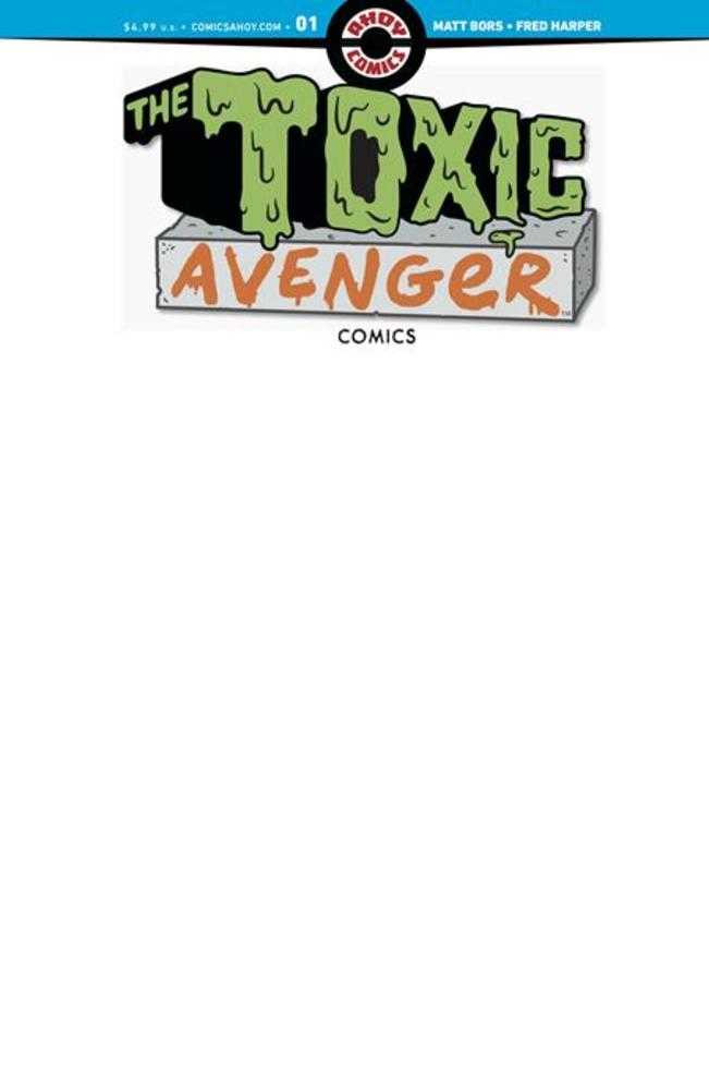 Toxic Avenger Comics #1 Cover C Blank Sketch Variant Variant (Mature) | Game Master's Emporium (The New GME)