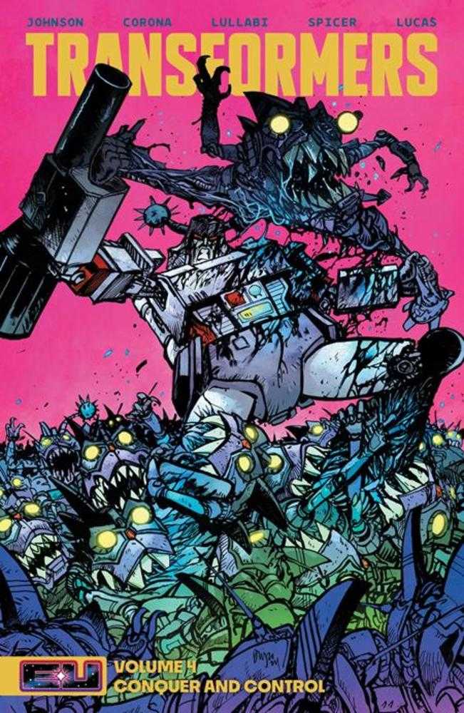 Transformers TPB Volume 04 Conquer And Control Daniel Warren Johnson & Mike Spicer Cover | Game Master's Emporium (The New GME)