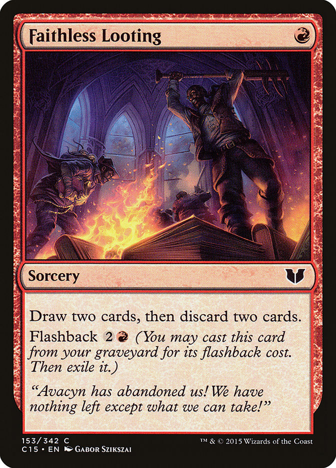 Faithless Looting [Commander 2015] | Game Master's Emporium (The New GME)