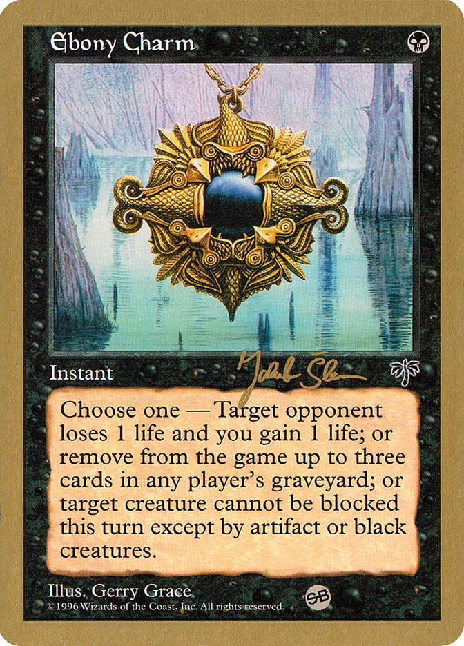 Ebony Charm (Jakub Slemr) (SB) [World Championship Decks 1997] | Game Master's Emporium (The New GME)