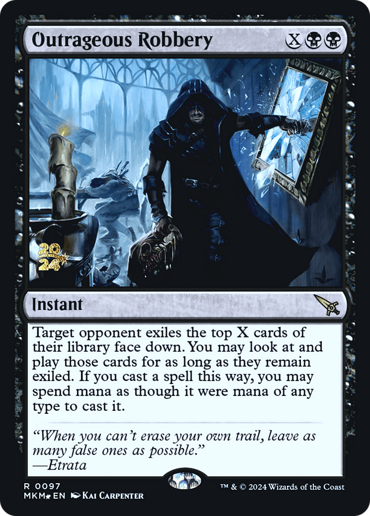 Outrageous Robbery [Murders at Karlov Manor Prerelease Promos] | Game Master's Emporium (The New GME)