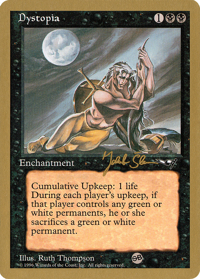 Dystopia (Jakub Slemr) (SB) [World Championship Decks 1997] | Game Master's Emporium (The New GME)