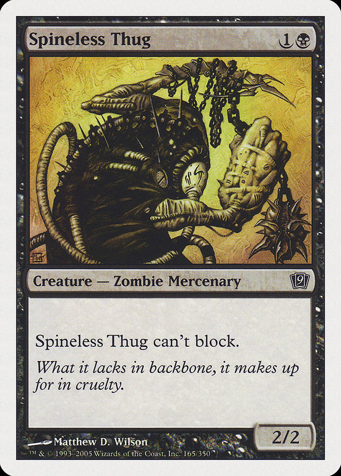 Spineless Thug [Ninth Edition] | Game Master's Emporium (The New GME)
