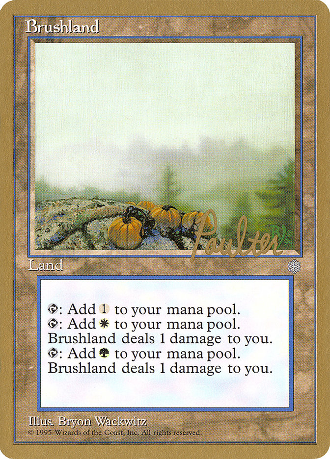 Brushland (Preston Poulter) [Pro Tour Collector Set] | Game Master's Emporium (The New GME)
