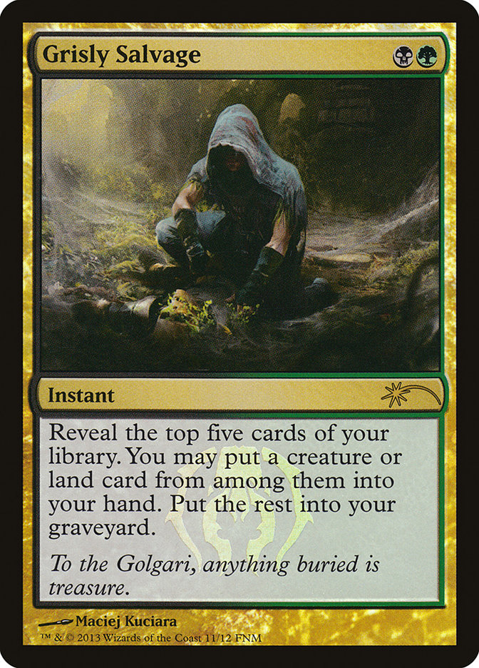 Grisly Salvage [Friday Night Magic 2013] | Game Master's Emporium (The New GME)