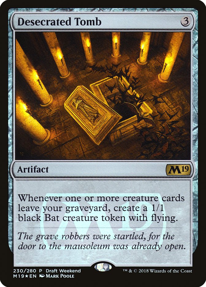 Desecrated Tomb (Draft Weekend) [Core Set 2019 Promos] | Game Master's Emporium (The New GME)