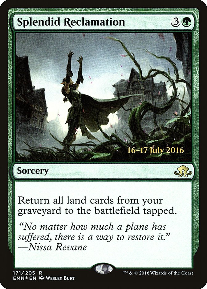 Splendid Reclamation [Eldritch Moon Prerelease Promos] | Game Master's Emporium (The New GME)