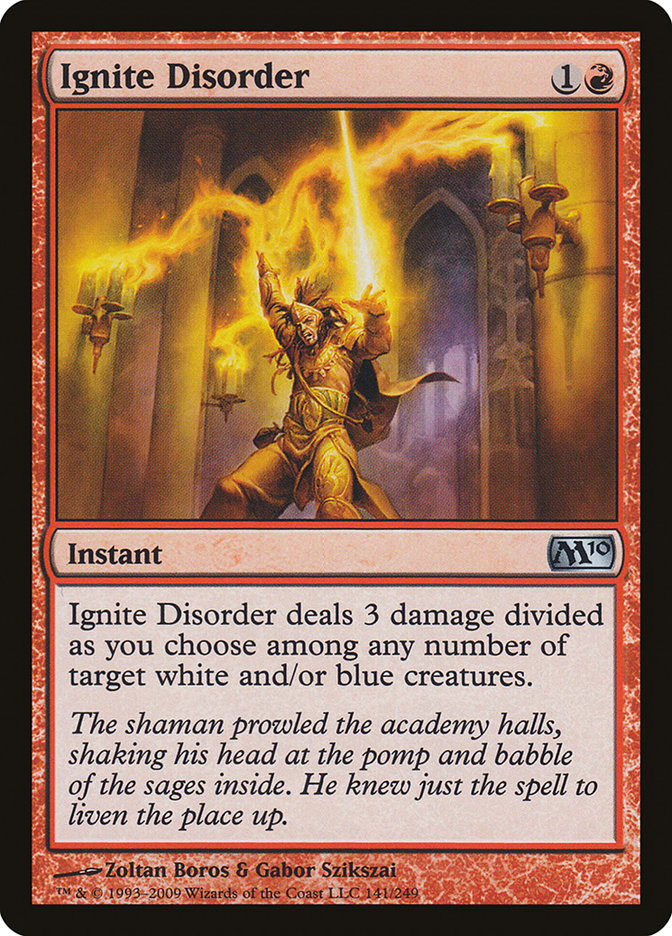 Ignite Disorder [Magic 2010] | Game Master's Emporium (The New GME)