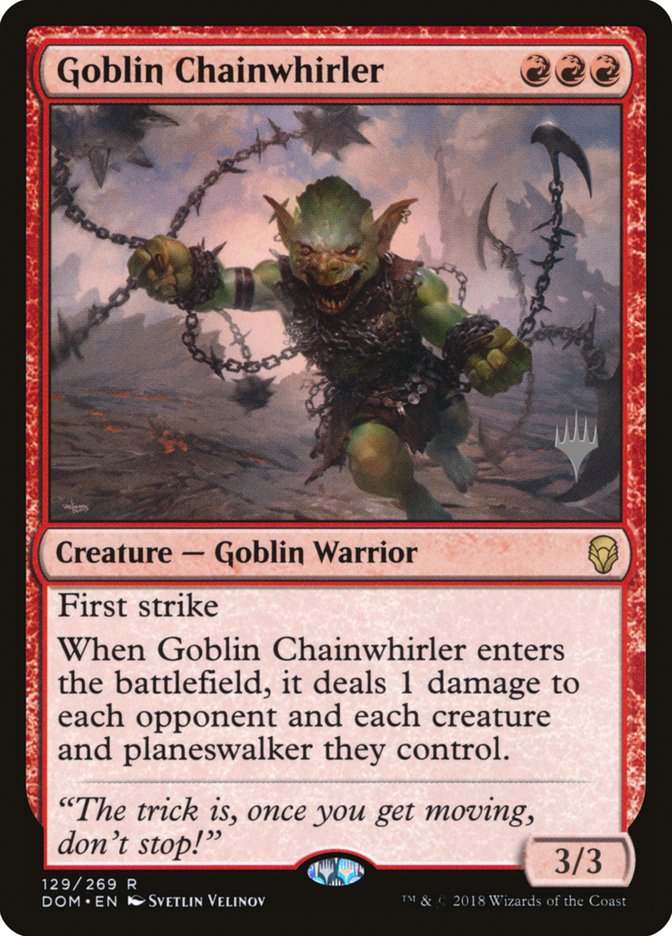 Goblin Chainwhirler (Promo Pack) [Dominaria Promos] | Game Master's Emporium (The New GME)