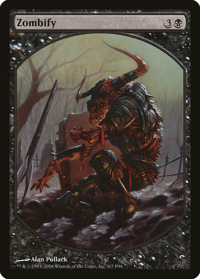 Zombify [Magic Player Rewards 2006] | Game Master's Emporium (The New GME)