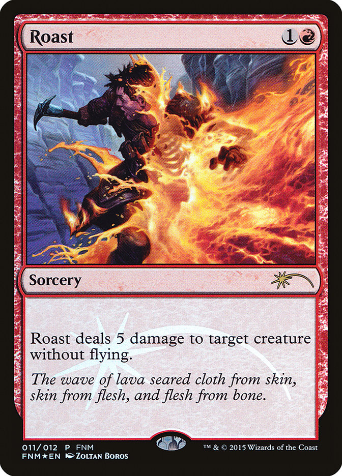 Roast [Friday Night Magic 2015] | Game Master's Emporium (The New GME)
