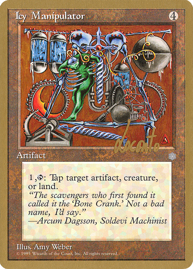 Icy Manipulator (Michael Loconto) [Pro Tour Collector Set] | Game Master's Emporium (The New GME)
