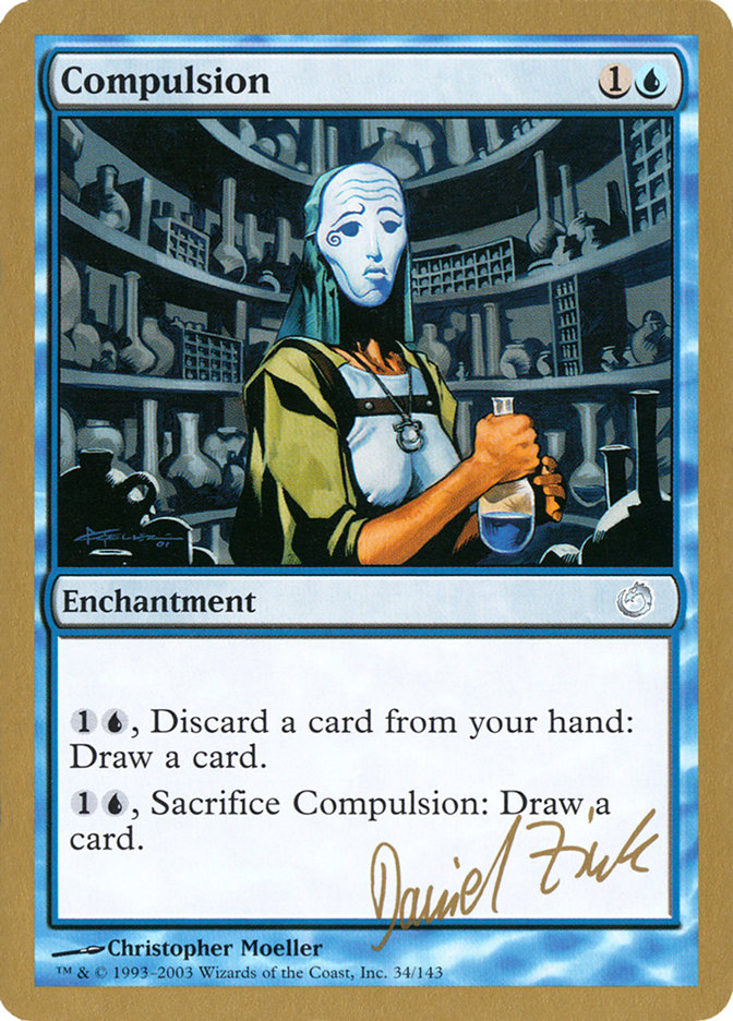 Compulsion (Daniel Zink) [World Championship Decks 2003] | Game Master's Emporium (The New GME)
