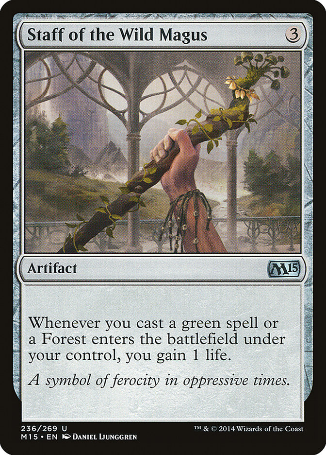 Staff of the Wild Magus [Magic 2015] | Game Master's Emporium (The New GME)