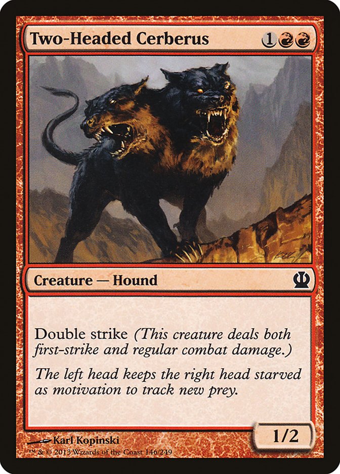 Two-Headed Cerberus [Theros] | Game Master's Emporium (The New GME)
