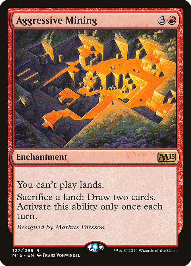Aggressive Mining [Magic 2015] | Game Master's Emporium (The New GME)