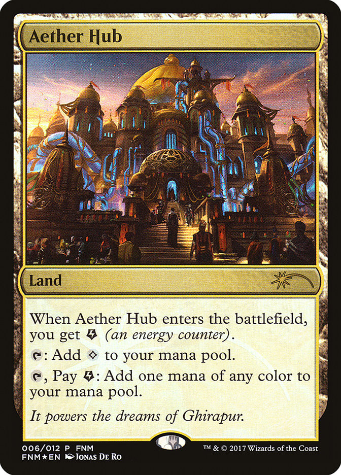 Aether Hub [Friday Night Magic 2017] | Game Master's Emporium (The New GME)