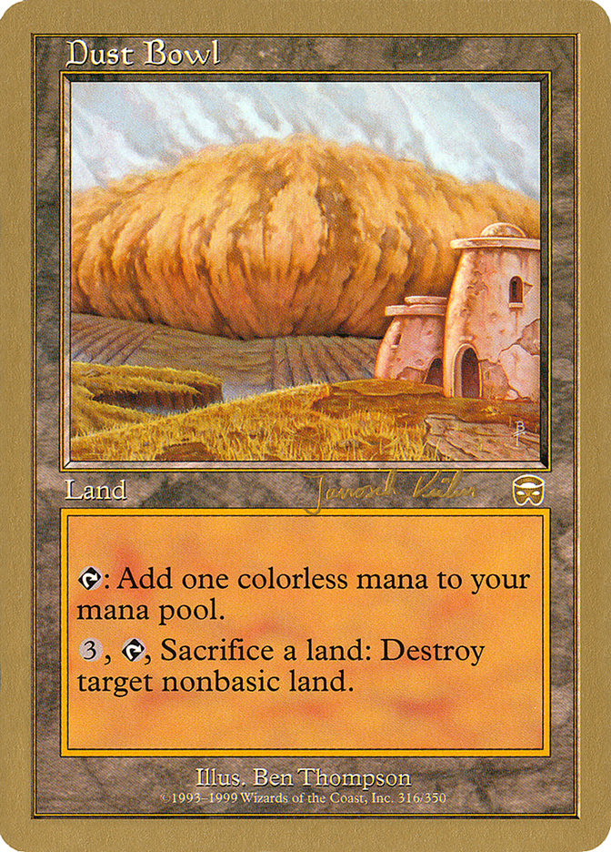 Dust Bowl (Janosch Kuhn) [World Championship Decks 2000] | Game Master's Emporium (The New GME)