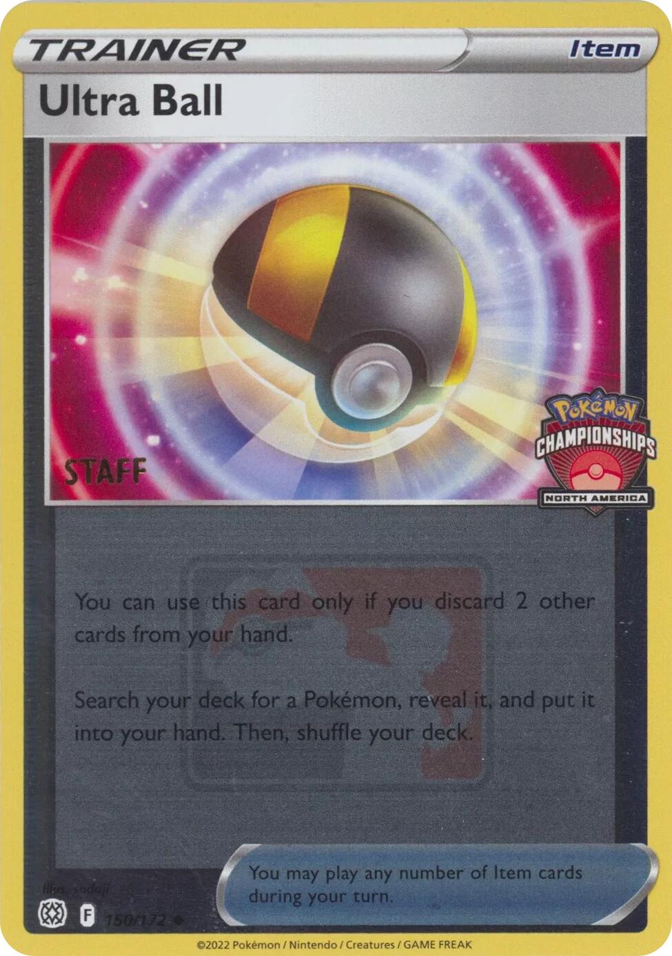 Ultra Ball (150/172) (2022 North America Championships Staff) [League & Championship Cards] | Game Master's Emporium (The New GME)