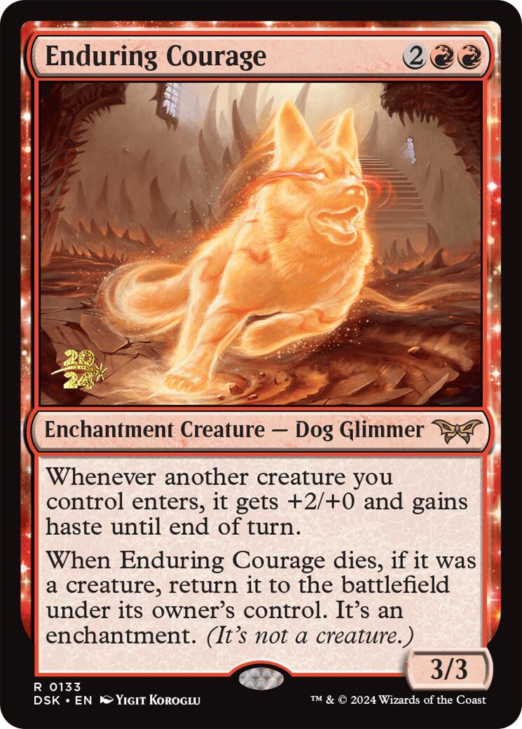 Enduring Courage [Duskmourn: House of Horror Prerelease Promos] | Game Master's Emporium (The New GME)