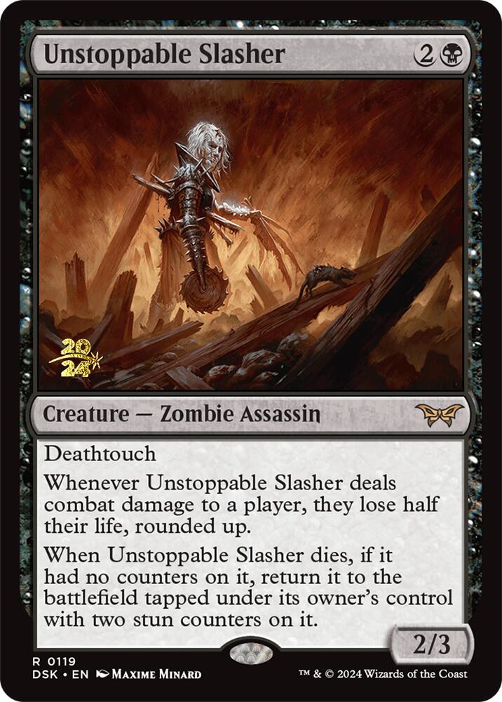 Unstoppable Slasher (0119) [Duskmourn: House of Horror Prerelease Promos] | Game Master's Emporium (The New GME)