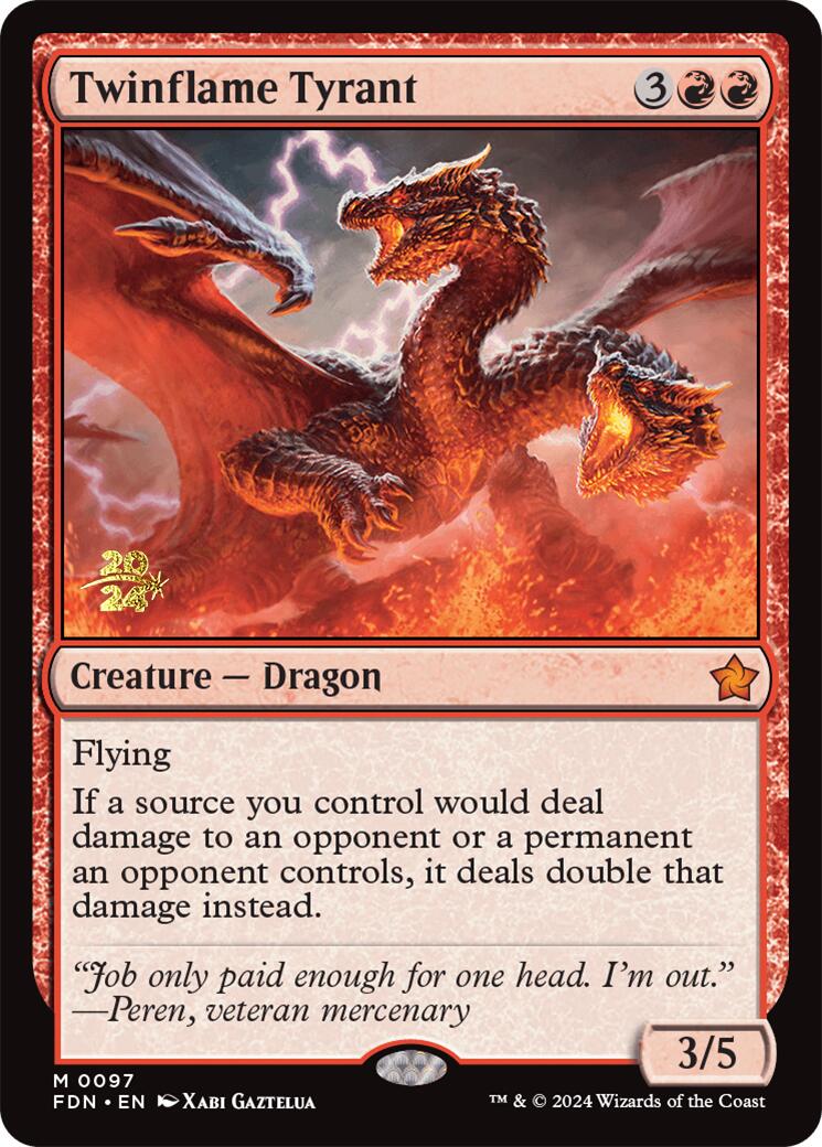 Twinflame Tyrant [Foundations Prerelease Promos] | Game Master's Emporium (The New GME)
