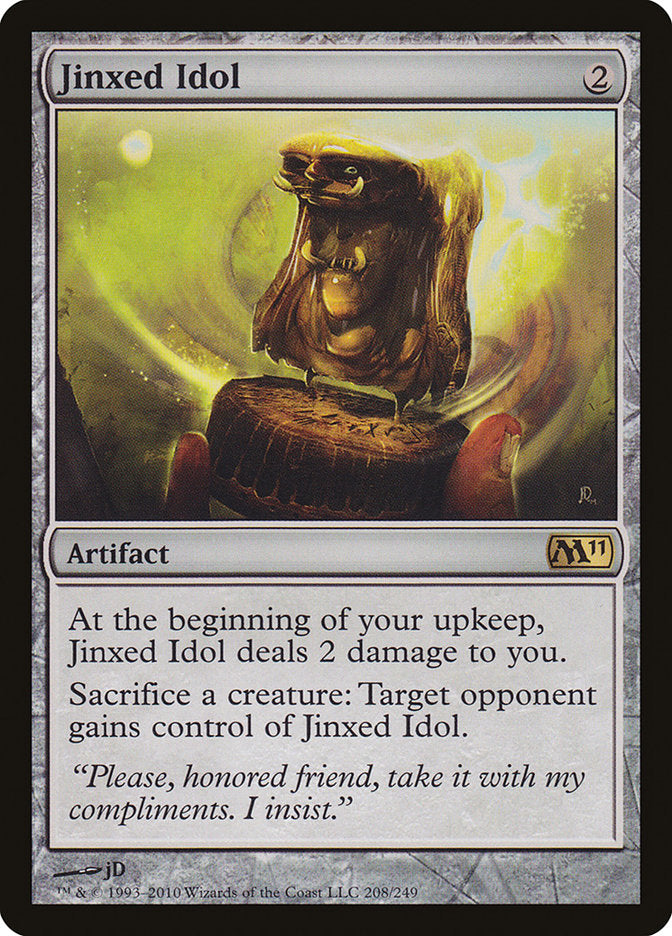 Jinxed Idol [Magic 2011] | Game Master's Emporium (The New GME)