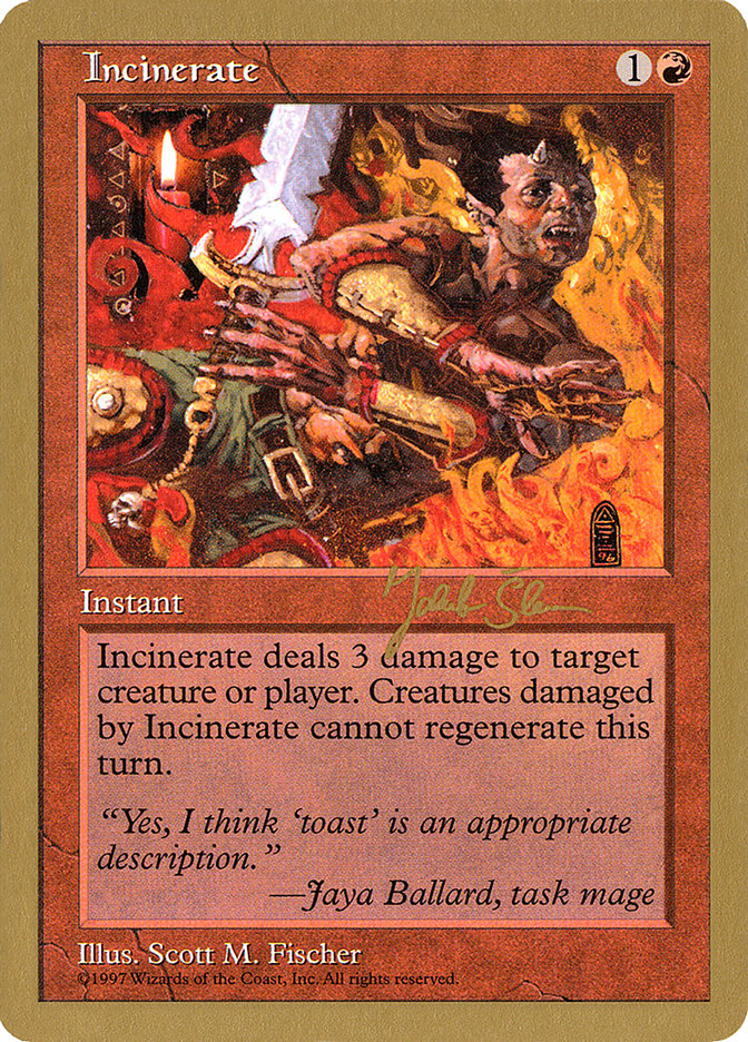 Incinerate (Jakub Slemr) [World Championship Decks 1997] | Game Master's Emporium (The New GME)