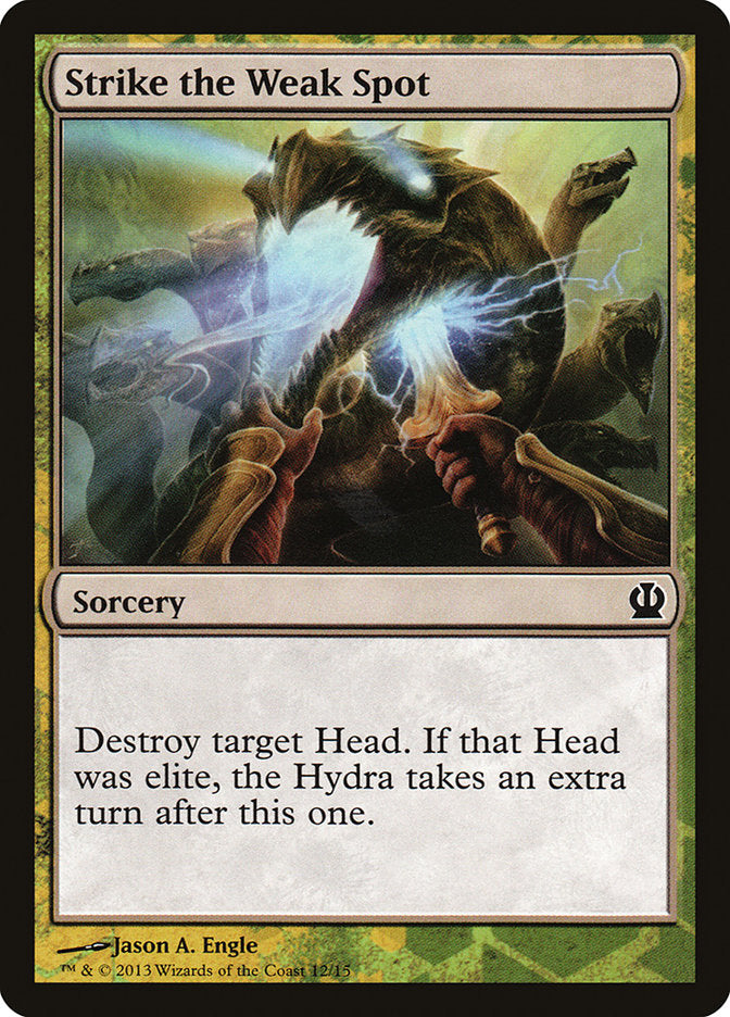 Strike the Weak Spot [Theros Face the Hydra] | Game Master's Emporium (The New GME)