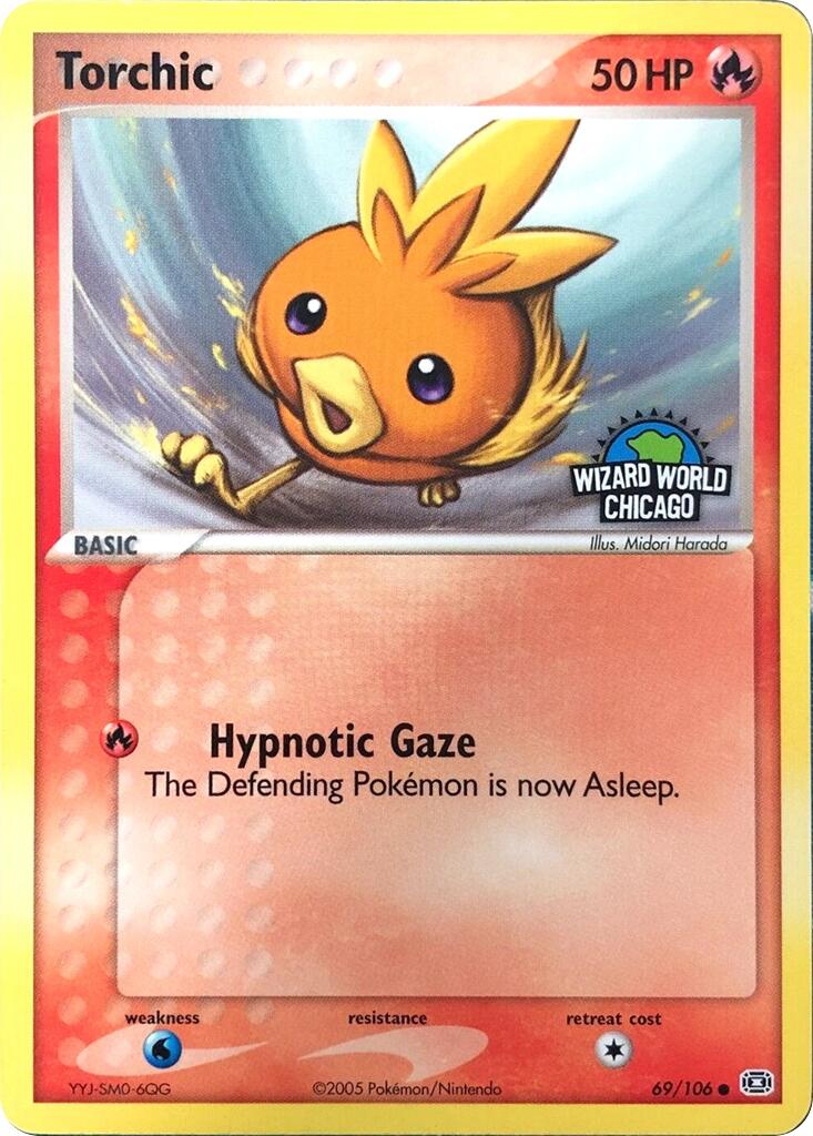 Torchic (69/106) (Wizard World Chicago) [Miscellaneous Cards] | Game Master's Emporium (The New GME)