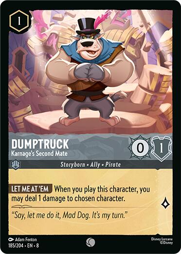 Dumptruck - Karage's Second Mate (185/204) [Reign of Jafar] | Game Master's Emporium (The New GME)