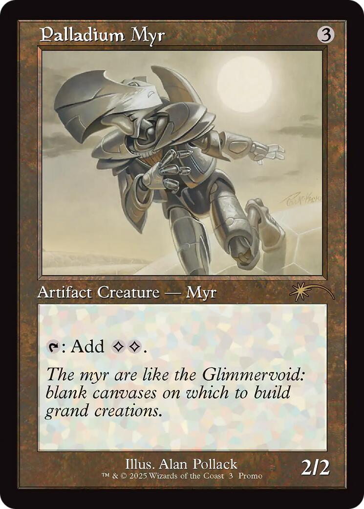 Palladium Myr (Retro Frame) [Standard Showdown Promos] | Game Master's Emporium (The New GME)