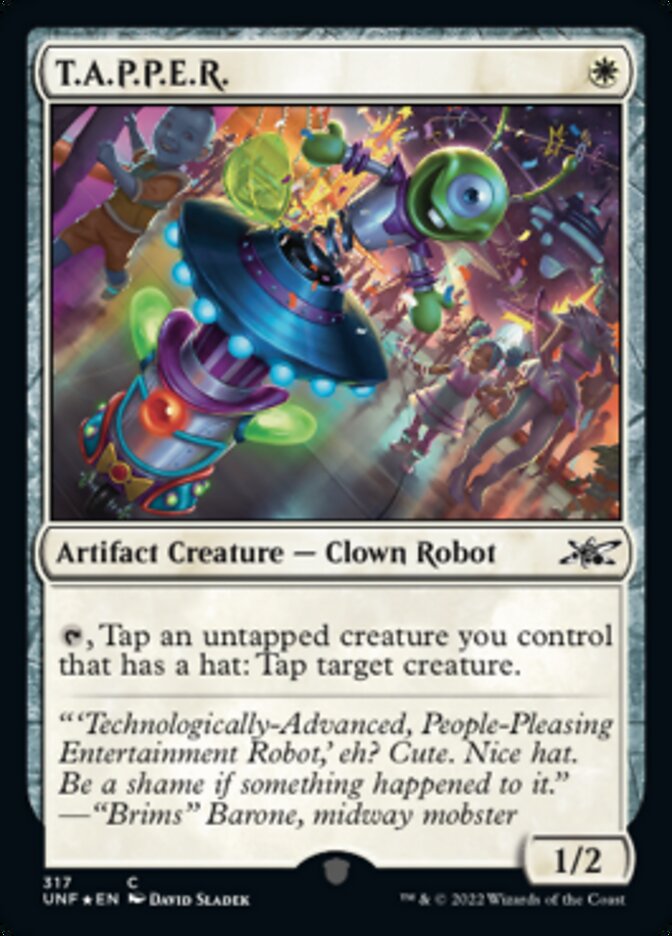 T.A.P.P.E.R. (Galaxy Foil) [Unfinity] | Game Master's Emporium (The New GME)
