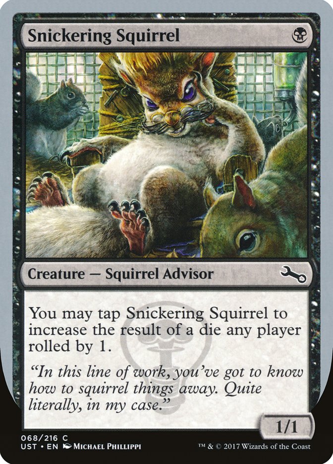 Snickering Squirrel [Unstable] | Game Master's Emporium (The New GME)