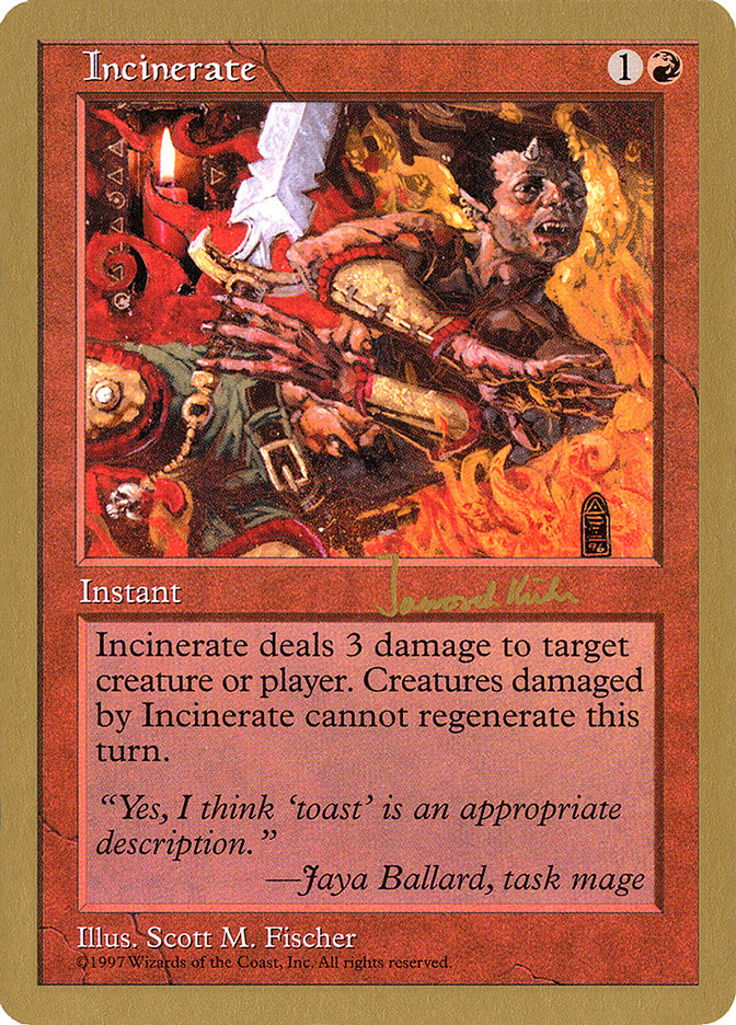Incinerate (Janosch Kuhn) [World Championship Decks 1997] | Game Master's Emporium (The New GME)