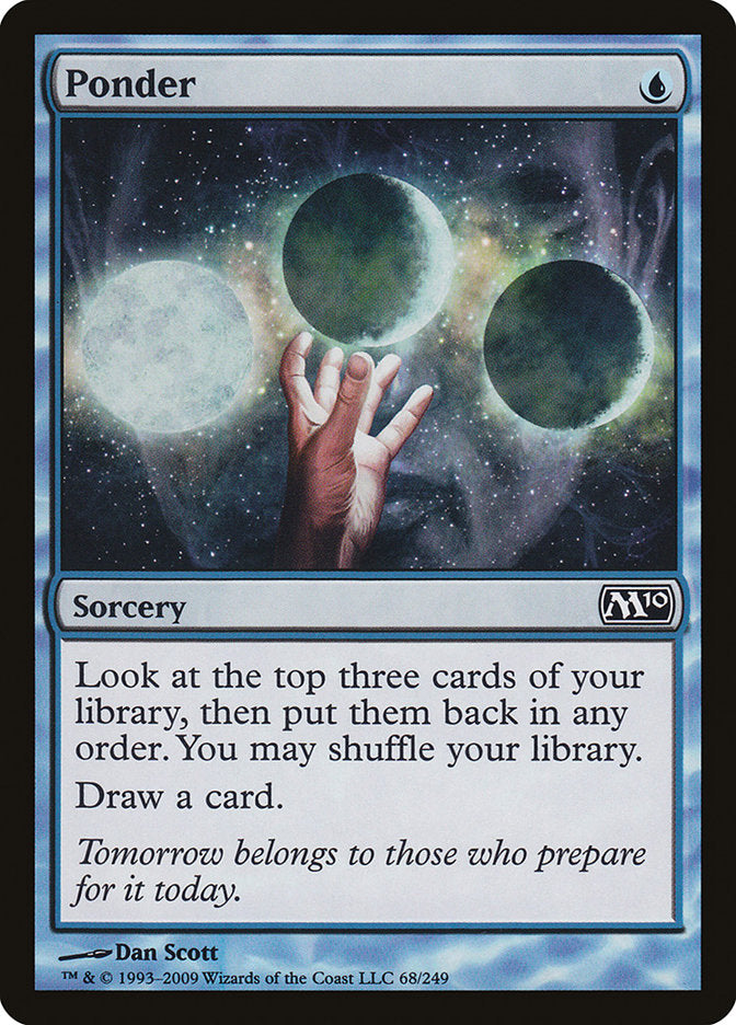 Ponder [Magic 2010] | Game Master's Emporium (The New GME)