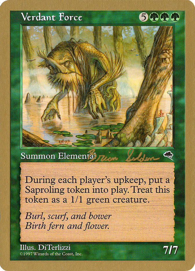 Verdant Force (Brian Selden) [World Championship Decks 1998] | Game Master's Emporium (The New GME)