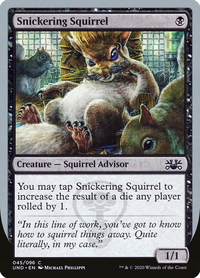 Snickering Squirrel [Unsanctioned] | Game Master's Emporium (The New GME)
