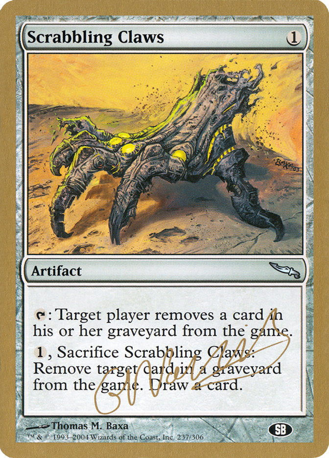 Scrabbling Claws (Gabriel Nassif) (SB) [World Championship Decks 2004] | Game Master's Emporium (The New GME)