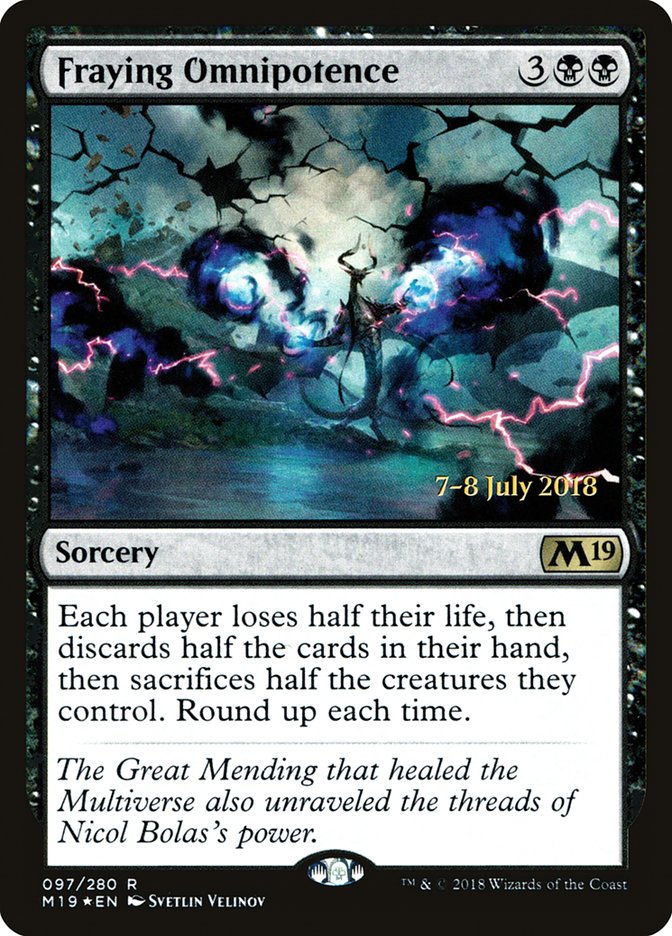 Fraying Omnipotence [Core Set 2019 Prerelease Promos] | Game Master's Emporium (The New GME)