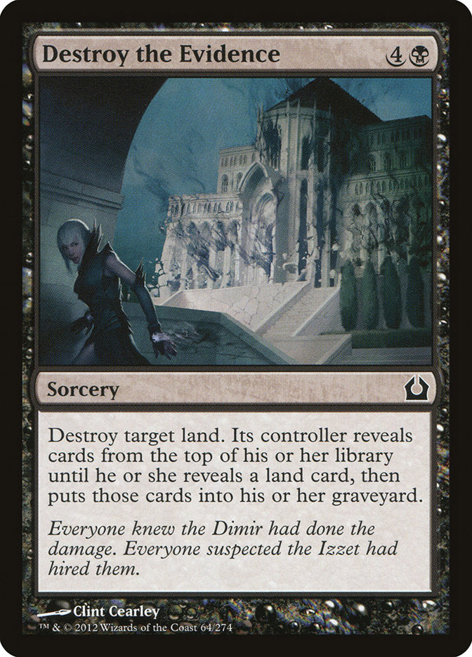Destroy the Evidence [Return to Ravnica] | Game Master's Emporium (The New GME)