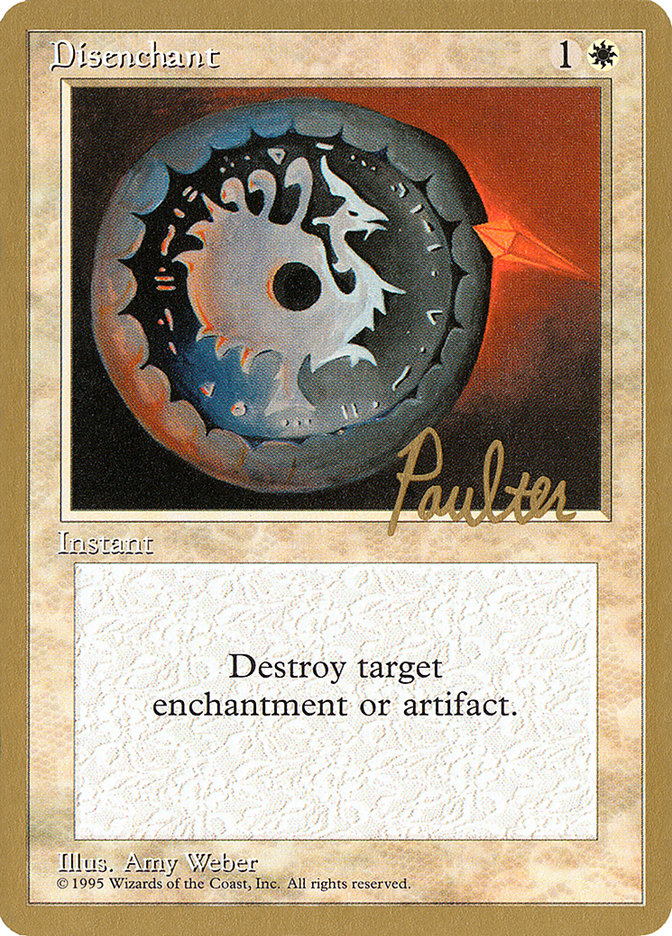 Disenchant (Preston Poulter) [Pro Tour Collector Set] | Game Master's Emporium (The New GME)