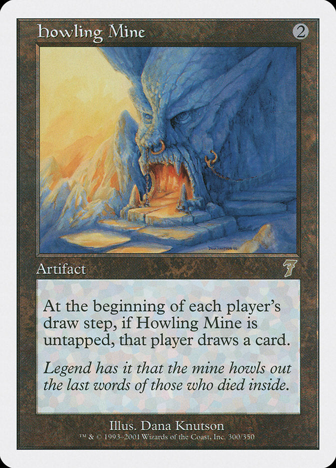 Howling Mine [Seventh Edition] | Game Master's Emporium (The New GME)