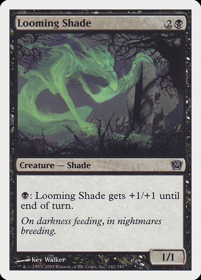 Looming Shade [Ninth Edition] | Game Master's Emporium (The New GME)